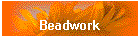 Beadwork